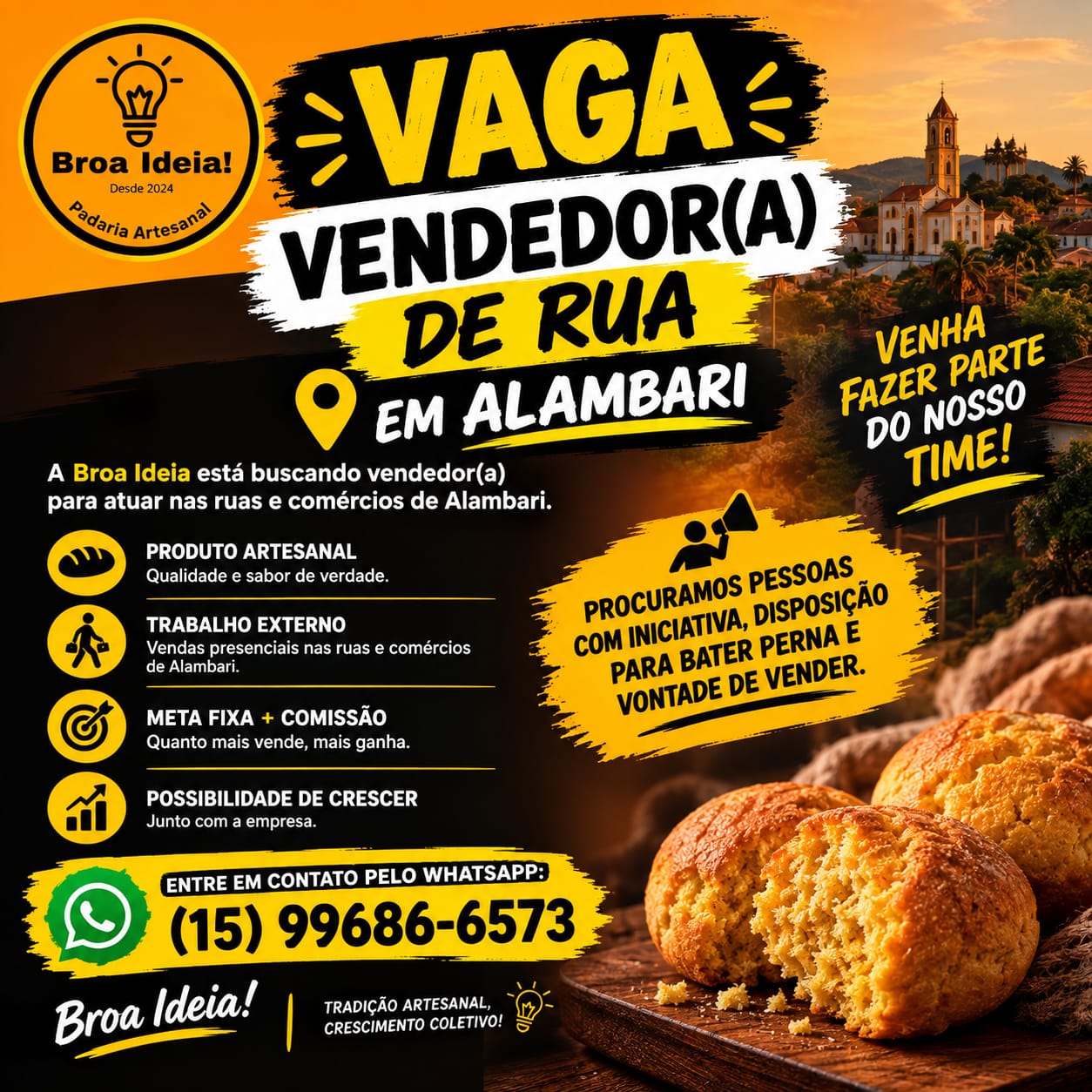 Anúncio da Broa Ideia: vaga de vendedor(a) de rua em Alambari; trabalho externo, meta fixa mais comissão, possibilidade de crescer; contato (15) 99686-6573.