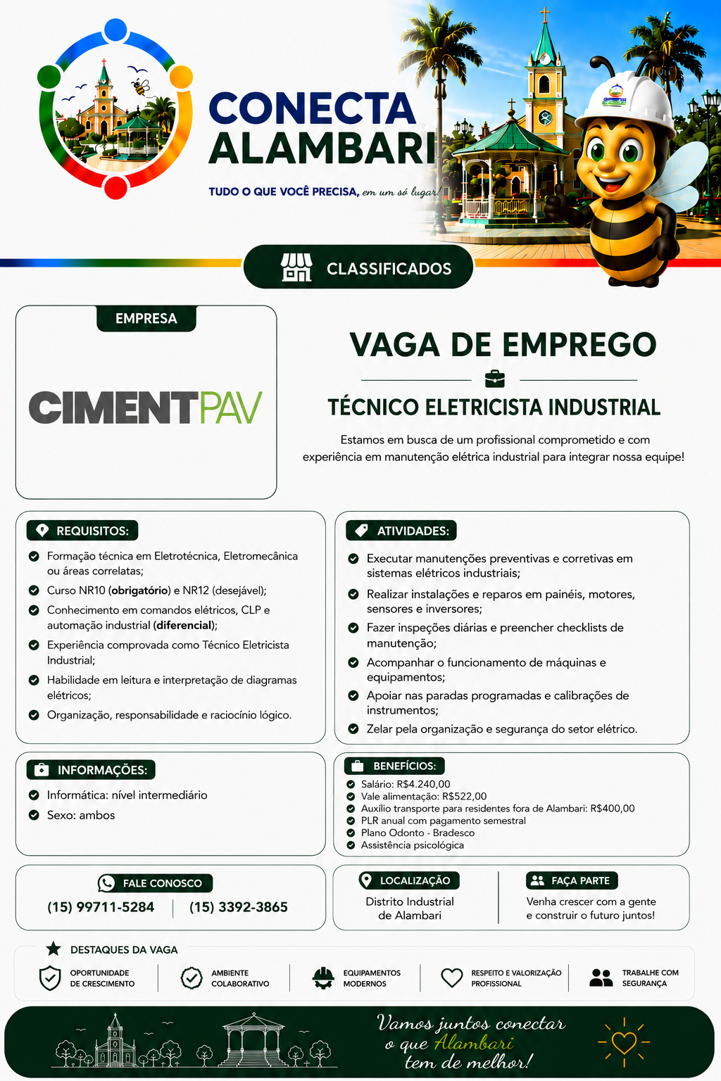 Anúncio de vaga de emprego da Cimentpav para Técnico Eletricista Industrial, com requisitos, atividades, informações, benefícios, contatos e localização.